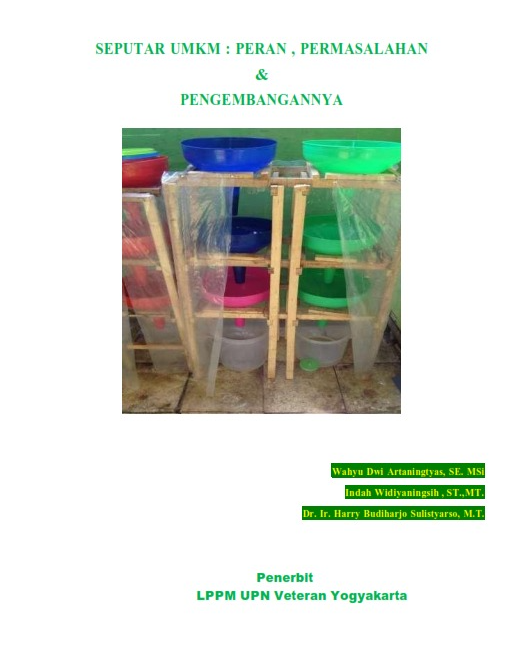 SEPUTAR UMKM : PERAN , PERMASALAHAN & PENGEMBANGANNYA